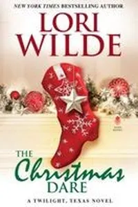 Cover of The Christmas Dare by Lori Wilde