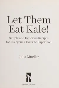 Let them eat kale!