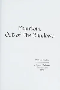 Phantom, out of the shadows