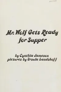 Mr. Wolf gets ready for supper
