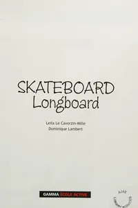 Skateboard, longboard