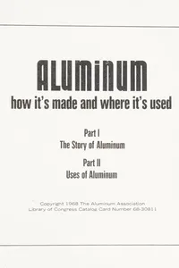 Aluminum: how it's made and where it's used