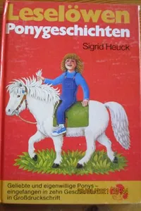 Cover of Leselöwen Ponygeschichten by Sigrid Heuck