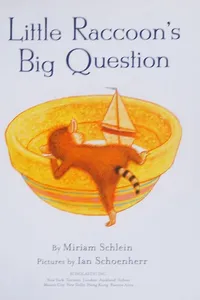 Little Raccoon's big question