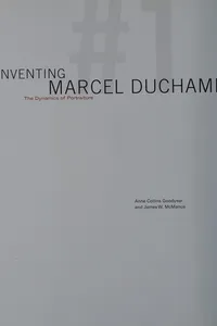 Inventing Marcel Duchamp