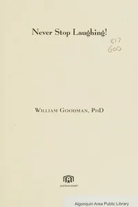 Never stop laughing!