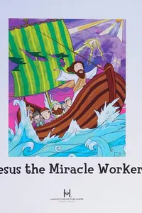 Jesus the miracle worker