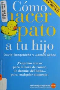 Cómo hacer pato a tu hijo