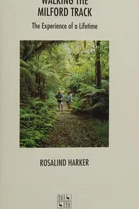 Walking the Milford Track