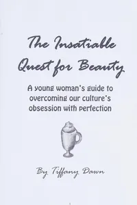 The insatiable quest for beauty
