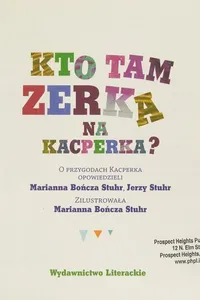 Kto tam zerka na Kacperka?