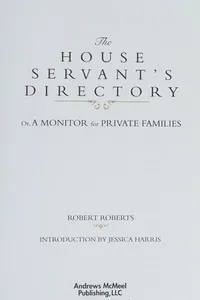 The house servant's directory, or, A monitor for private families