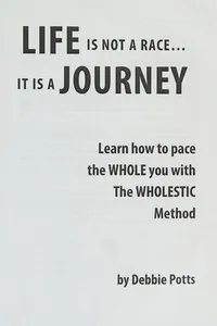 Life is not a race ... it is a journey