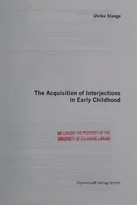 The acquisition of interjections in early childhood