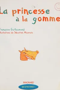La princesse à la gomme