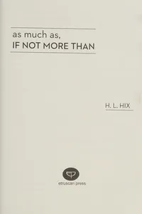 As much as, if not more than