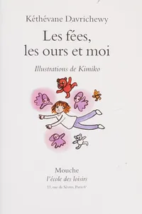 Les fées, les ours et moi