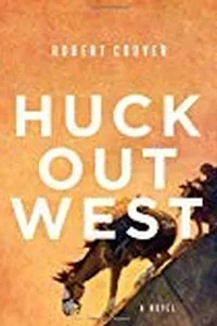 Huck out west