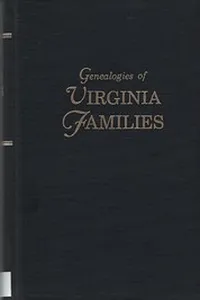 Genealogies of Virginia families