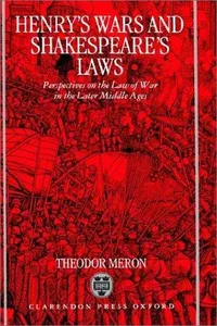 Henry's wars and Shakespeare's laws