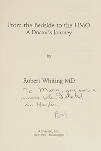 From the bedside to the HMO
