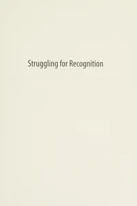 Struggling for recognition
