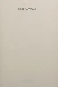 VIRGINIA WOOLF: FEMINISM AND THE READER