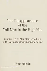 The disappearance of the tall man in the high hat