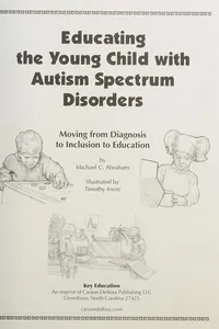 Educating the young child with autism spectrum disorders
