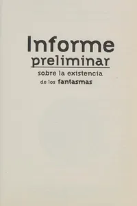 Informe preliminar sobre la existencia de los fantasmas