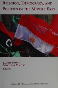 Religion, democracy, and politics in the Middle East
