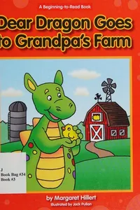 Dear Dragon goes to grandpa's farm