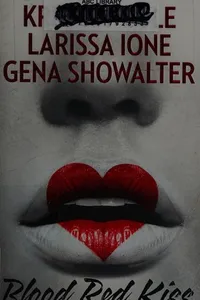 Blood Red Kiss (Immortals After Dark, #1; MoonBound Clan Vampires, #2.5; Otherworld Assassin, #2.5)