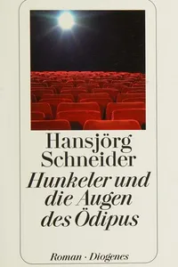 Cover of Hunkeler und die Augen des Ödipus by Hansjörg Schneider