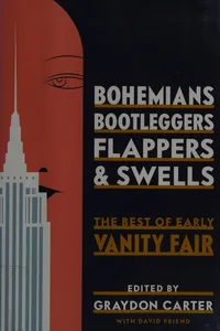 Bohemians, bootleggers, flappers, and swells