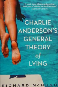 Charlie Anderson's General Theory of Lying