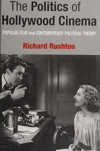 The politics of Hollywood cinema