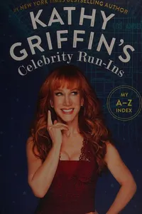 Kathy Griffin's celebrity run-ins