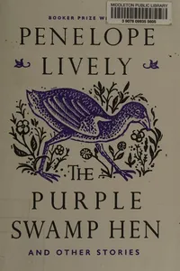 The purple swamp hen and other stories