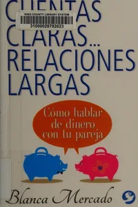Cuentas claras ... relaciones largas