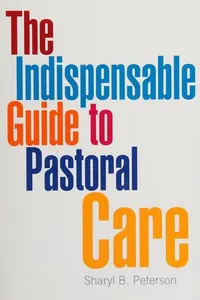 Cover of The indispensable guide to pastoral care