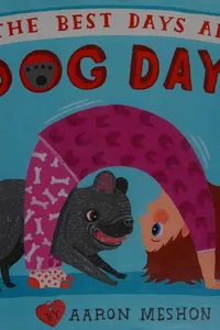 The best days are dog days