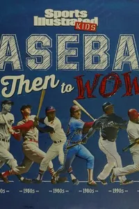 Baseball then to wow!