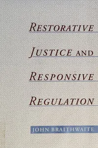 Capa de Restorative justice & responsive regulation por John Braithwaite