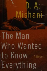 The man who wanted to know everything