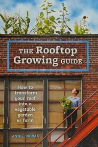 The rooftop growing guide
