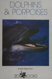 Dolphins and porpoises