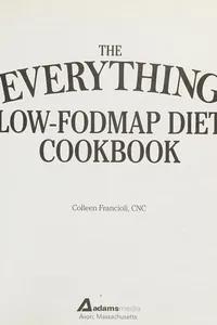 The everything Low-FODMAP diet cookbook