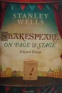 Shakespeare on Page and Stage