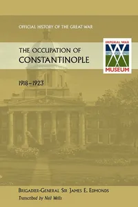 The Occupation of Constantinople, 1918-1923